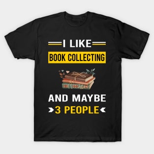 3 People Book Collecting Books Bibliophile T-Shirt